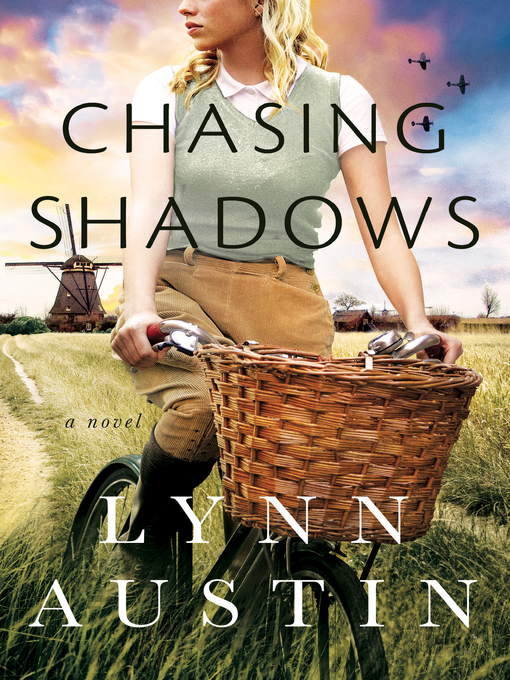 Title details for Chasing Shadows by Lynn Austin - Available